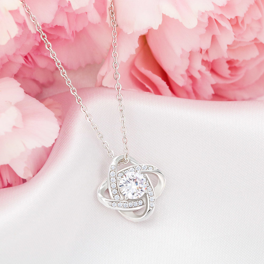 To My Daughter - I am Proud of You - Love Knot Necklace