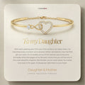 To My Daughter - Infinity Heart Bracelet